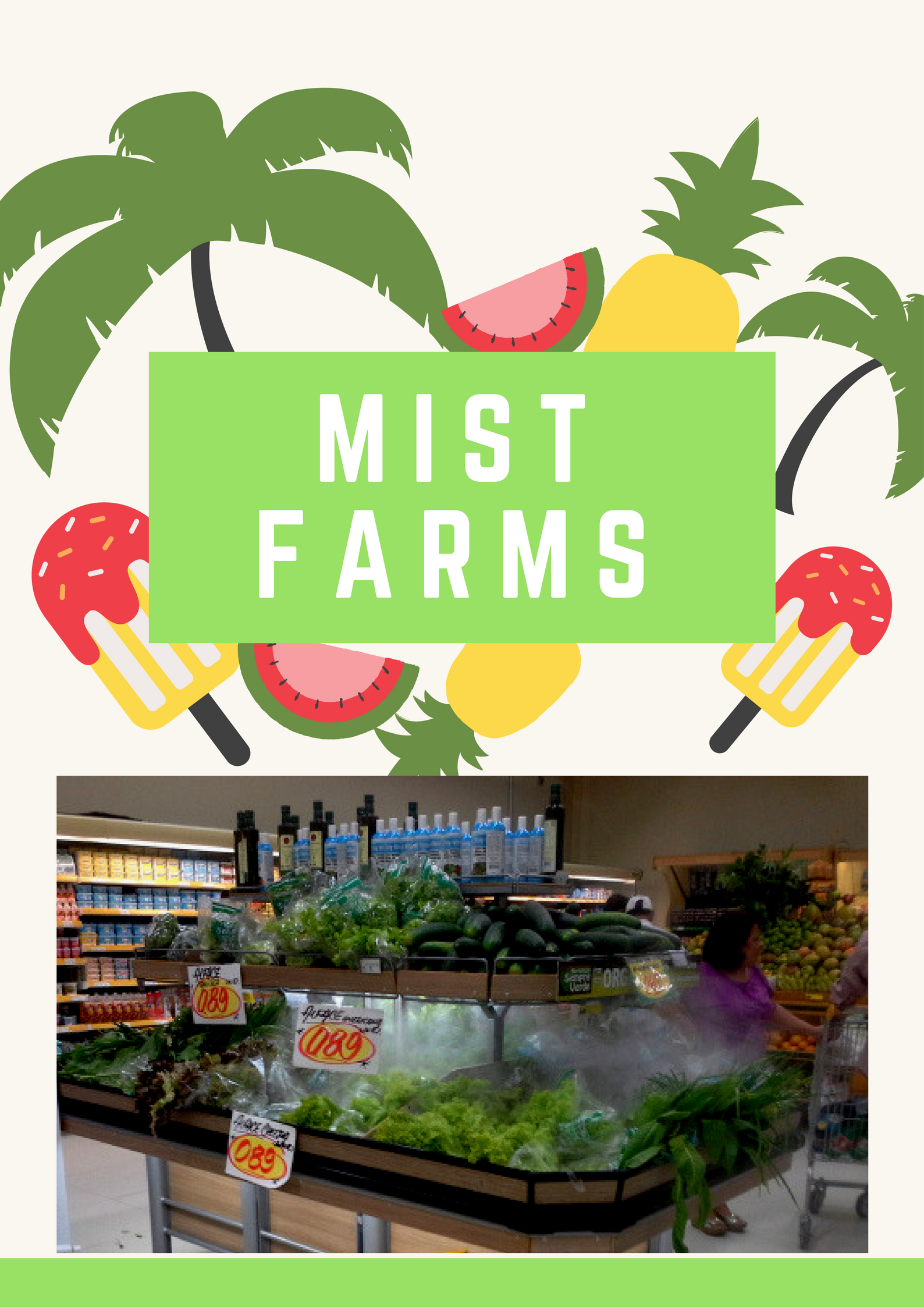 Mist farms